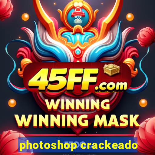 photoshop crackeado